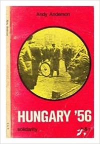 Andy Anderson - Hungary ’56