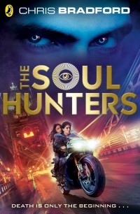 Крис Брэдфорд - The Soul Hunters