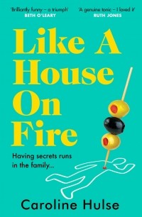 Кэролайн Халс - Like A House On Fire