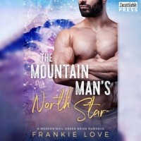 Фрэнки Лав - The Mountain Man's North Star