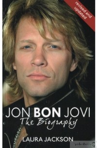 Книга Jon Bon Jovi. The Biography