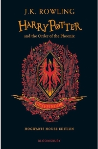 Джоан Роулинг - Harry Potter and the Order of the Phoenix. Gryffindor House Edition