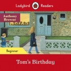  - Ladybird Readers Beginner Level. Tom&#039;s Birthday