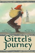 Леслеа Ньюман - Gittel&#039;s Journey. An Ellis Island Story