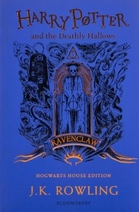 Джоан Роулинг - Harry Potter and the Deathly Hallows. Ravenclaw Edition