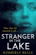 Kimberly Belle - Stranger In The Lake