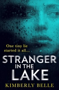 Kimberly Belle - Stranger In The Lake