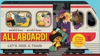 Николь Мара - All Aboard! Let's Ride A Train