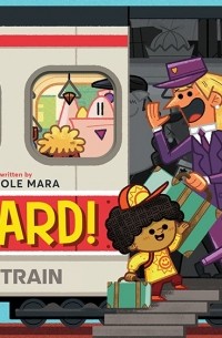 Николь Мара - All Aboard! Let's Ride A Train