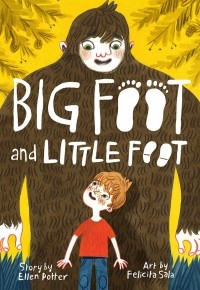 Эллен Поттер - Big Foot & Little Foot