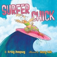 Кристи Демпси - Surfer Chick
