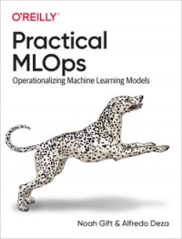  - Practical MLOps