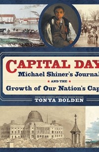 Тоня Болден - Capital Days. Michael Shiner`s Journal