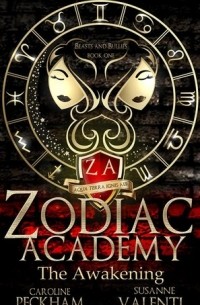  - Zodiac Academy: The Awakening