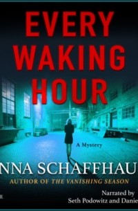 Joanna Schaffhausen - Every Waking Hour - Ellery Hathaway, Book 4