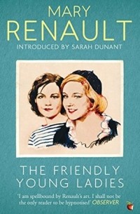 Мэри Рено - The friendly young ladies