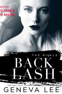 Женива Ли - Backlash - The Rivals, Book 2