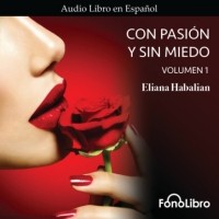 Eliana Habalian - Con Pasion y sin Miedo, Vol. 1