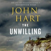 John Hart - The Unwilling