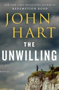 John Hart - The Unwilling