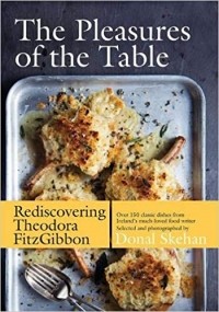 Theodora Fitzgibbon - The Pleasures of the Table