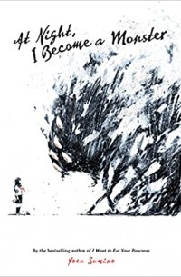 At Night, I Become a Monster