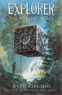 Кадзу Кибуиси - Explorer: the Mystery Boxes