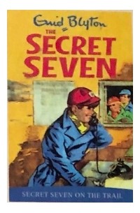 Энид Блайтон - Secret Seven on the Trail