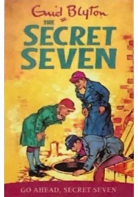 Энид Блайтон - Go Ahead, Secret Seven