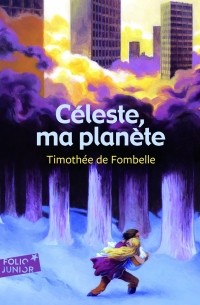 Céleste, ma planète