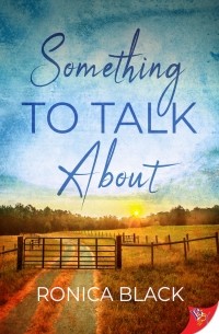 Ronica Black - Something to Talk About