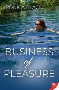 Ronica Black - The Business of Pleasure