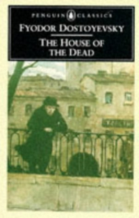 Фёдор Достоевский - The House of the Dead