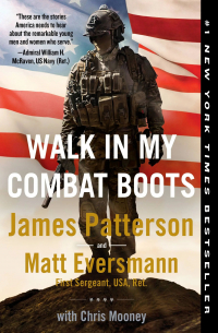 - Walk in My Combat Boots: True Stories from America's Bravest Warriors