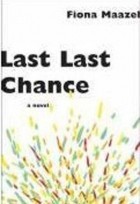Фиона Маазель - Last Last Chance