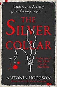 Антония Ходжсон - The Silver Collar