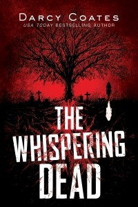 Darcy Coates - The Whispering Dead