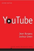  - YouTube: Online Video and Participatory Culture