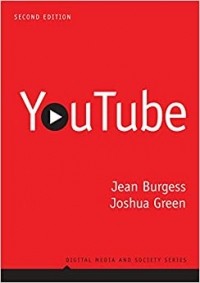  - YouTube: Online Video and Participatory Culture