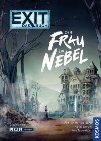  - EXIT - Das Buch: Die Frau im Nebel