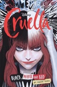 ZAKK  - Disney Cruella: The Manga: Black, White, and Red