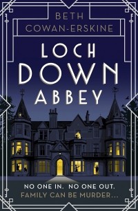 Бет Коуэн-Эрскин - Loch Down Abbey