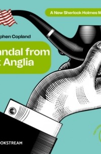 Craig Stephen Copland - A Sandal from East Anglia - A New Sherlock Holmes Mystery, Episode 3