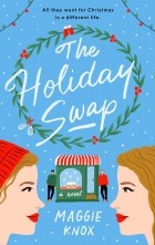 Мэгги Нокс - The Holiday Swap
