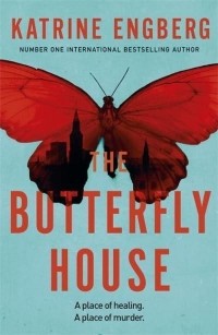 Катрине Энгберг - The Butterfly House