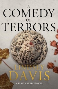 Линдси Дэвис - A Comedy of Terrors