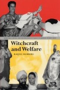 Raquel Romberg - Witchcraft and Welfare