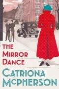 Catriona McPherson - The Mirror Dance