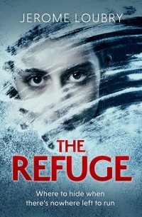 Jerome Loubry - The Refuge