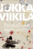 Jukka Viikilä - Taivaallinen vastaanotto